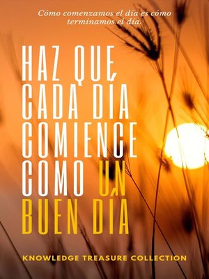 cover image of Haz Que Cada Día Comience Como Un Buen Día